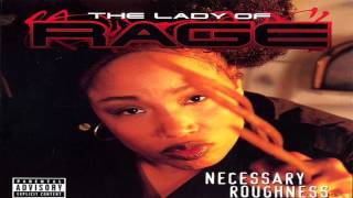 The Lady Of Rage- Necessary Roughness