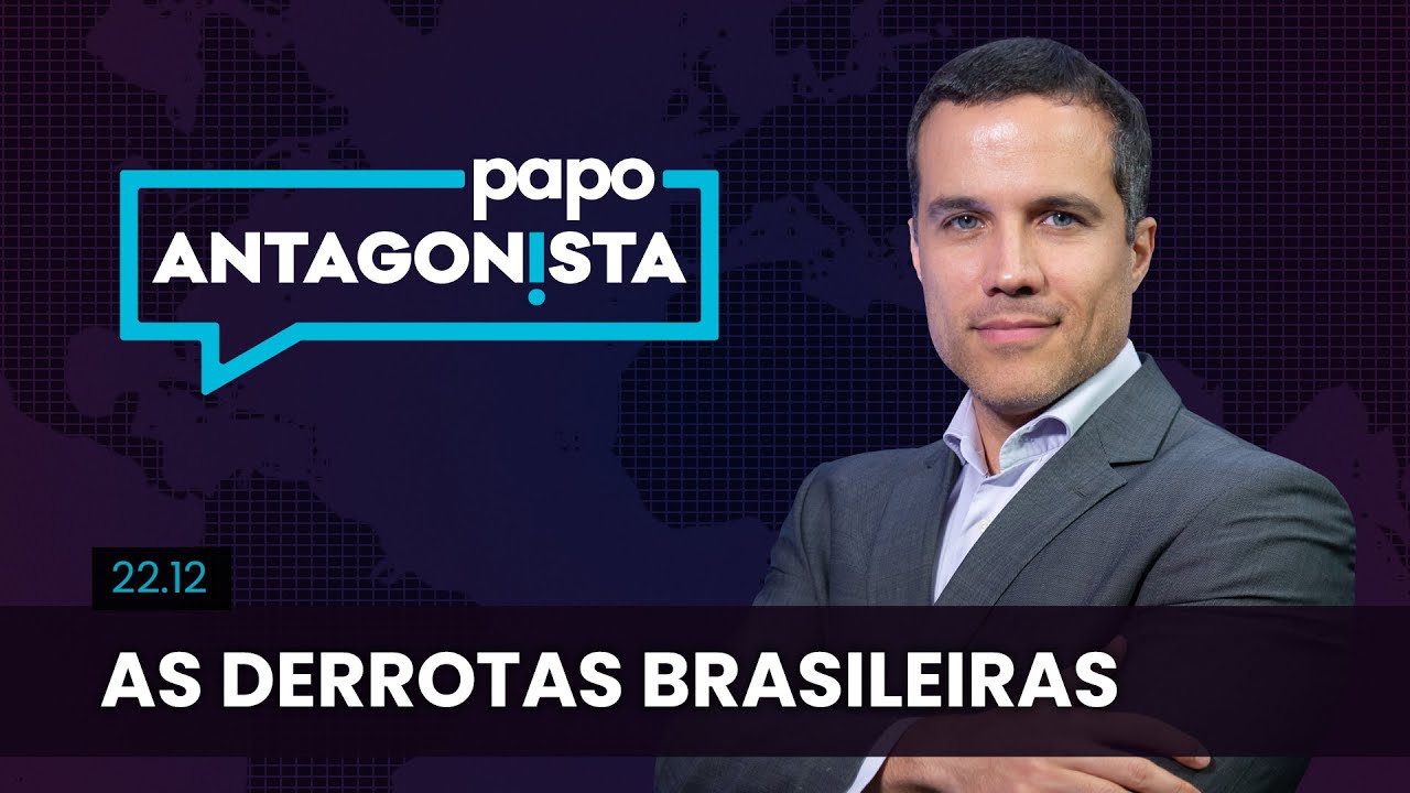 Papo Antagonista: As derrotas brasileiras
