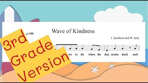 Wave of Kindness - 3rd Grade Version