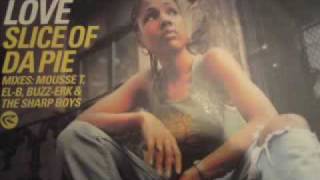 Monie Love Slice Of Da Pie Buzz Erk Mix