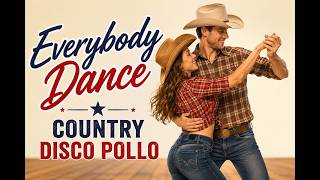 Everybody Dance_Country Disco Pollo