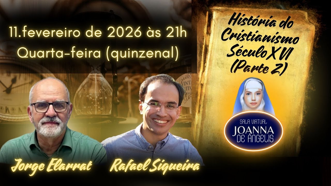 Cristianismo | Século XVI (Parte 2) | Jorge Elarrat e Rafael Siqueira