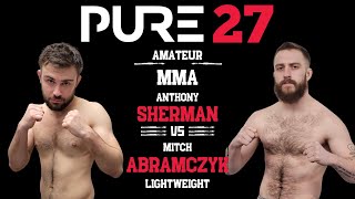 Anthony Sherman vs. Mitch Abramczyk - PURE FC 27