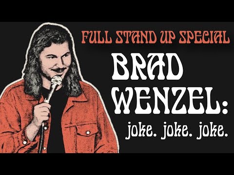 Brad Wenzel: joke. joke. joke. - Full Special