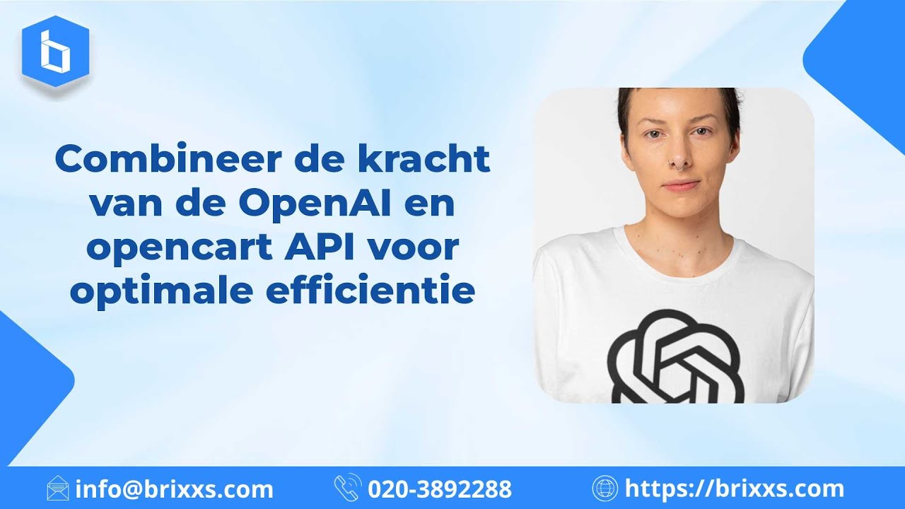 Combineer de kracht van de OpenAI en opencart API voor optimale ...