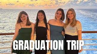 GIRLS GRADUATION CRUISE!  + Reunited for Mother's Day