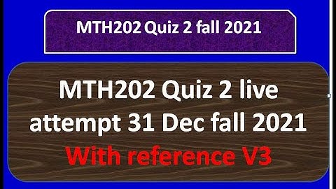 MTH202 quiz 2 fall 2021 Live attempt By Helping Hands|version 3|