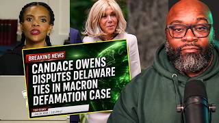 Candace Owens Argues To  Have Macron Case Dismissed!