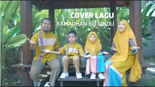Ramadhan Ku Rindu - Taqy Ghaziya feat Ayah Bunda - Cover of DNA Adhitya