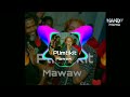 Mawaw plimtikit officiel audio raboday handy promo