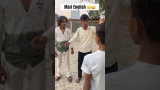 Mari English 🤣😅 #comedy #shortsfeed #ytshorts #trending #viralvideo #popular #tiktok #meme #shorts