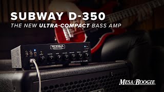 Subway D-350 | MESA/Boogie