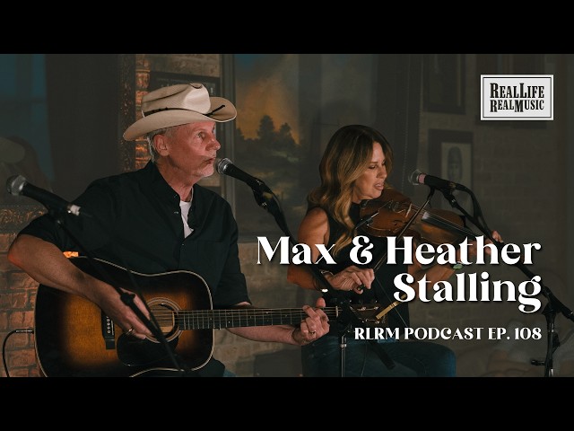 Max and Heather Stalling - Full Live Performance & Interview on RLRM