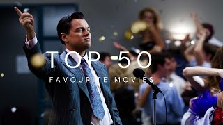 My Top 50 Favourite Movies Of All Time