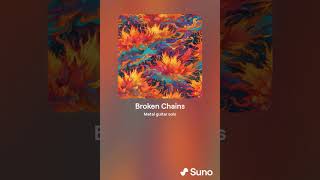 Broken Chains