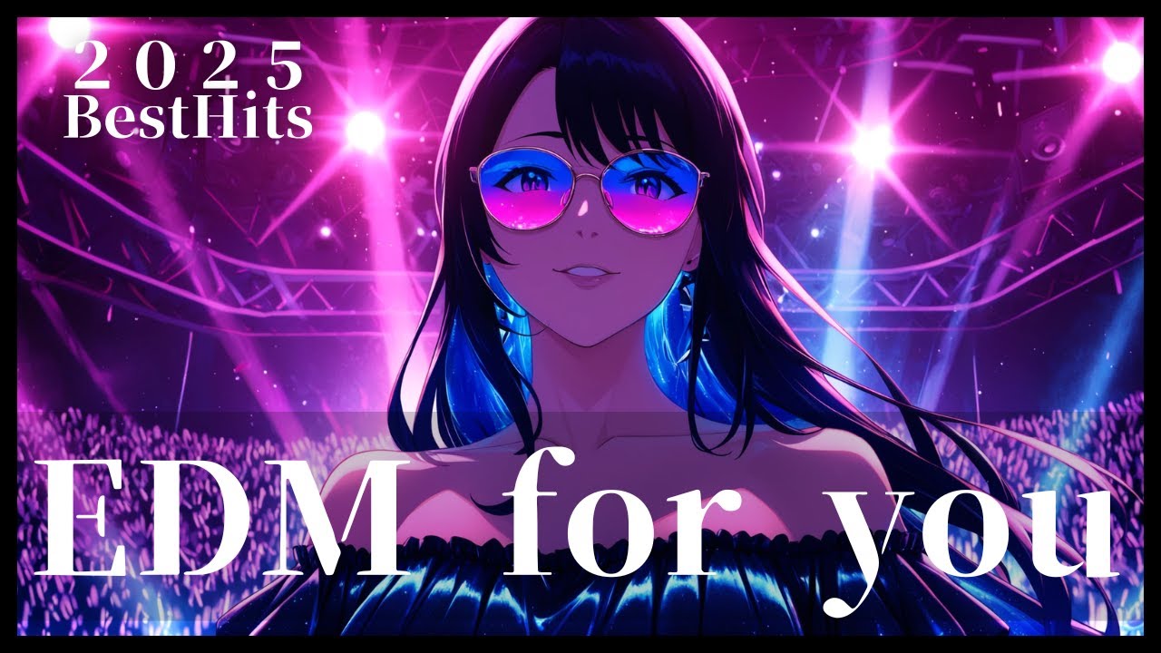 EDM for You | Nightlife Club Bangers Edition 🌌🎉