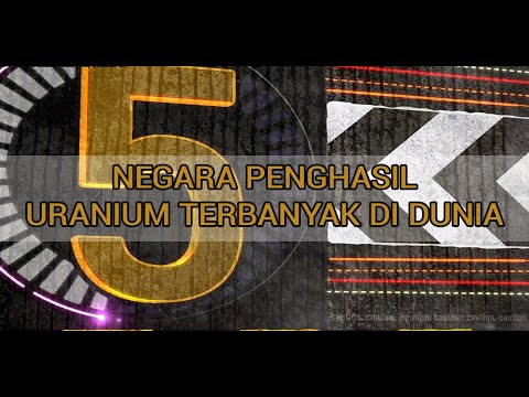 TAHUKAH KAMU 5 NEGARA PENGHASIL URANIUM TERBANYAK DI DUNIA ??? | SEROI - KNOWLEDGE