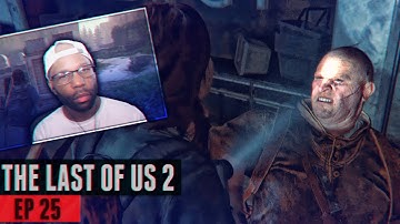 The Last of Us 2 Walkthrough Gameplay Part 25 - SHE GOT BEASTED