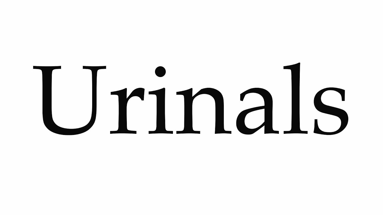How to Pronounce Urinals YouTube