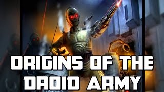 Droid Army Origins: Star Wars lore