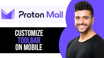 How to Customize Toolbar in Proton Mail App on Mobile