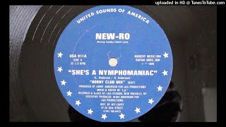 NEW-RO SHE'S A NYMPHOMANIAC (HORNY CLUB MIX) 1989