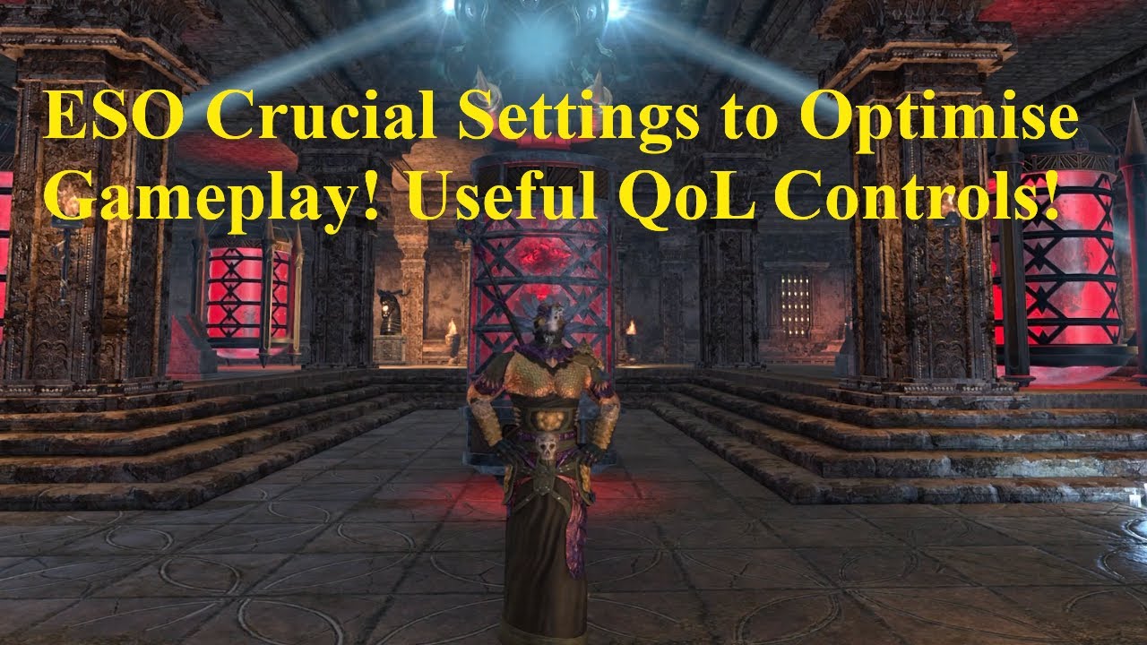 ESO Crucial Settings to Make your Gameplay Better! EASY QoL Controls