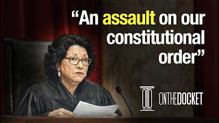 Trump v. CASA, Inc.: Justice Sotomayor Dissent