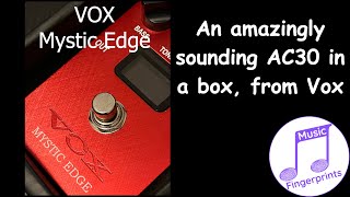 VOX Valvenergy Mystic Edge – demo by Stuart Ryan - YouTube
