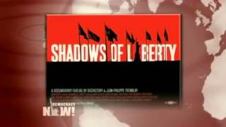 Shadows of Liberty on Democracy Now!