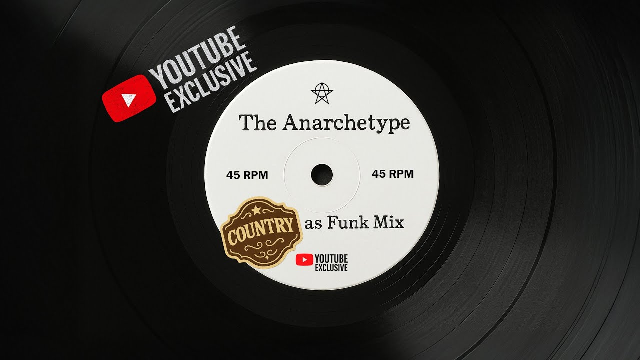 The Anarchetype - Country as Funk Mix. Reworked Country Classics