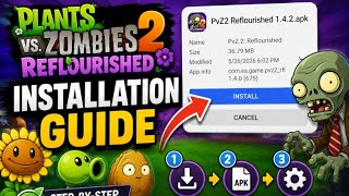 Plants vs Zombies 2: Reflourished - Installation Guide (2026) Plants vs Zombies 2: Reflourished - Installation Guide (2026)