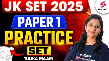 JK SET 2025 EXAM | JK SET PAPER 1 Practice Set 2025 | JK SET Paper 1 By Tulika Mam
