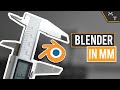 How to : Setup Blender into millimetres  (mm) - Blender Tutorial