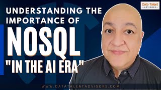 Understanding the Importance of NoSQL in the AI Era
