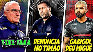 DENÚNCIA GRAVE no Corinthians | Gabigol DEU MIGUÉ | Seleção Brasileira E MUITO mais - TIKI TAKA 3