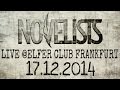 Capture de la vidéo Novelists - Full Set - Live @Elfer Club Frankfurt - 17.12.2014
