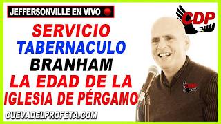 La Edad De La Iglesia De Pérgamo (60-1207) ★ Tabernáculo Branham En Vivo Joseph Branham