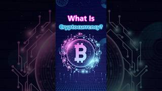 What Is Cryptocurrency? | A Simple Guide for Beginners to Understand Digital Currency & Blockchain