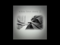 white love story ピアノ[NEWS]