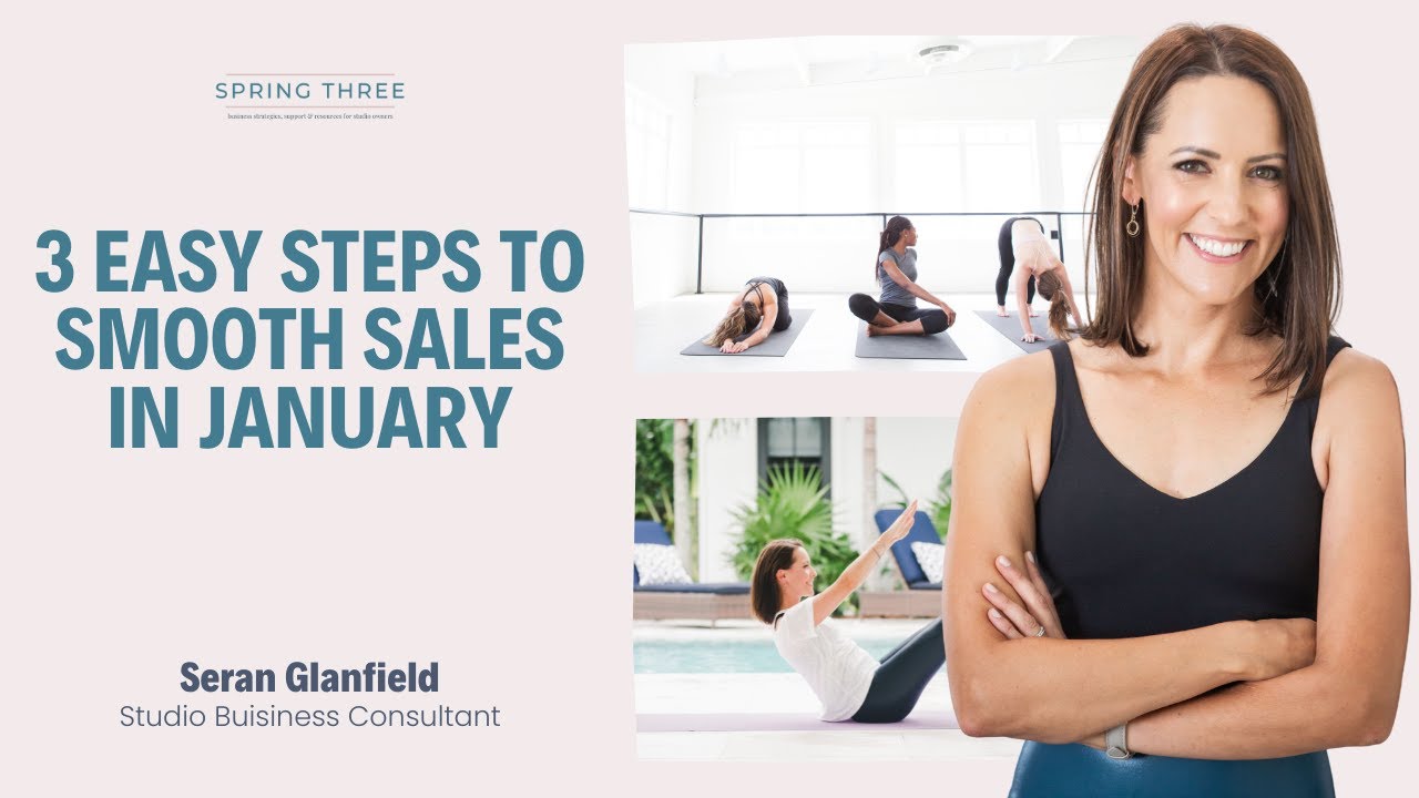 Pilates Business Podcast: 3 Easy Steps to Smooth Sales in January