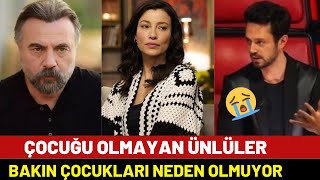 Çocuk Sahibi Olmayan Ünlüler! Herkesi Ağlatan O Konuşmaları