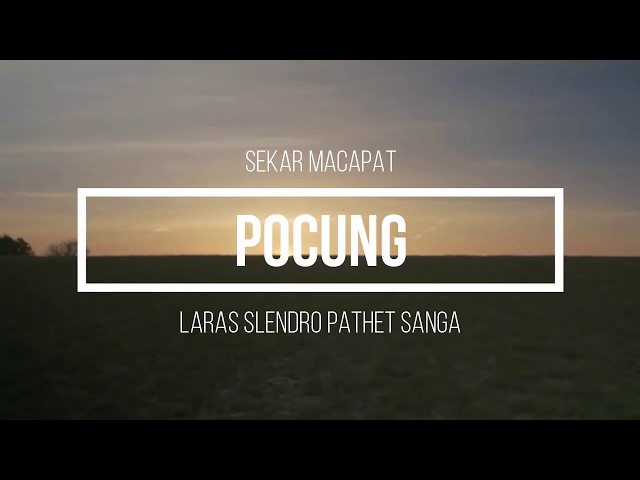 Media Pembelajaran Tembang Macapat - Pucung Laras Slendro Pathet Sanga class=