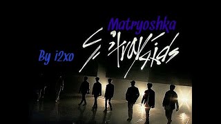 Stray kids \