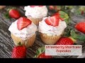 Easy Strawberry Shortcake Cupcakes Recipe