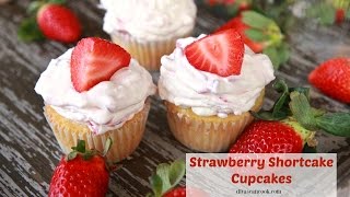 Easy Strawberry Shortcake Cupcakes Recipe Easy Strawberry Shortcake Cupcakes Recipe