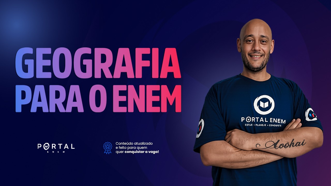 GEOGRAFIA PARA O ENEM | Aula completa @enemdoportal