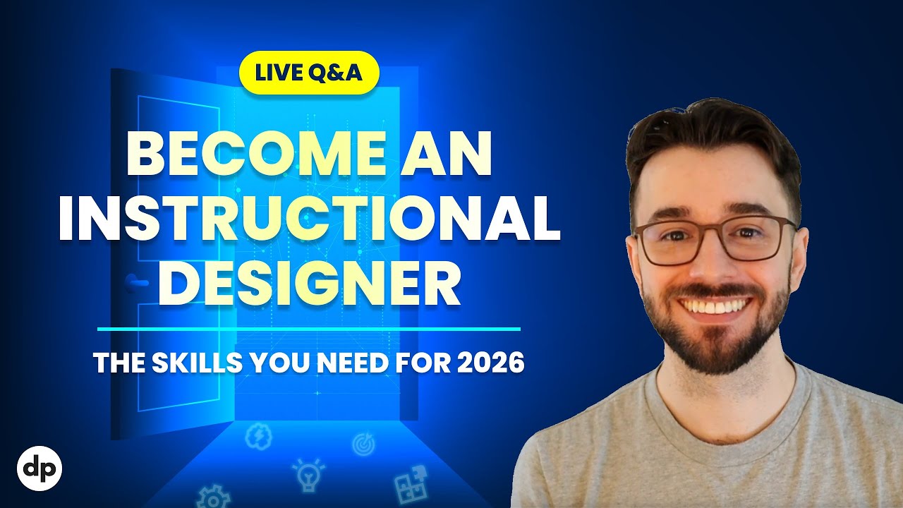 How to Become an Instructional Designer in 2026 | Live Workshop and Q&A