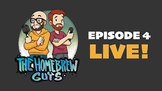 The Homebrew Guys | Episode 4 🎙 (LIVE, but not on location this month)