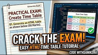 How to create a Time-Table in HTML | HTML Table Tutorial for Practical Exams